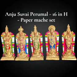 Anju Suvai/ 5 Suvai Perumal – 16 Inches – Paper Mache Set