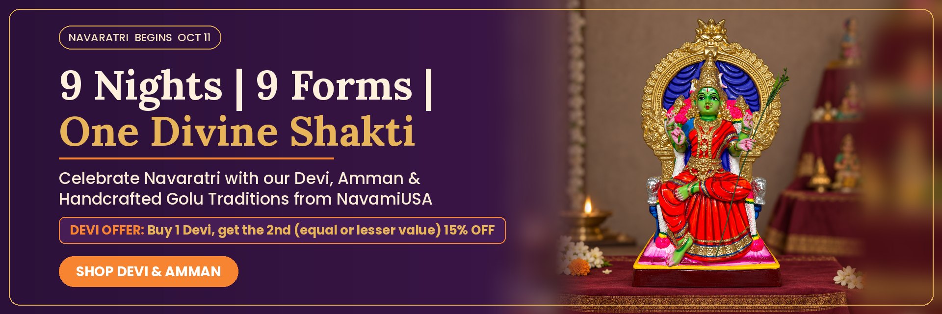 9 Nights 9 Forms One Divine Shakti - Navaratri Devi and Amman golu dolls - Navami USA